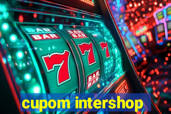 cupom intershop